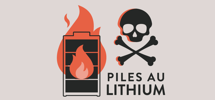 Piles au lithium danger